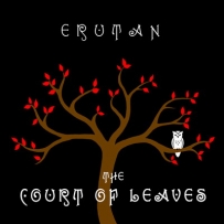 Erutan - The Court of Leaves (2014)