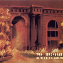 Von Thronstahl - Mutter Der Schmerzen (2006)