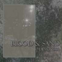 Blood & Sand - Demo (2002)