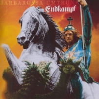 Barbarossa Umtrunk  - Endkampf (2018)