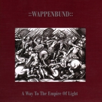 Wappenbund - A Way To The Empire Of Light (2013)