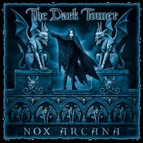 Nox Arcana - The Dark Tower (2011)