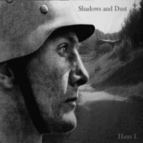 Shadows And Dust - Haus 1. (2008)