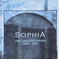 Sophia - The Collective Works 2000 - 2003 (2015)