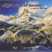 A Challenge Of Honour - A Moral Destiny (2012)