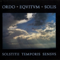 Ordo Eqvitvm Solis - Solstitii Temporis Sensvs (1990)