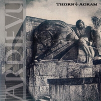 Thorn Agram - Ar Dievu (2004)