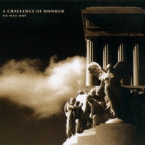 A Challenge Of Honour - No Way Out (2008)